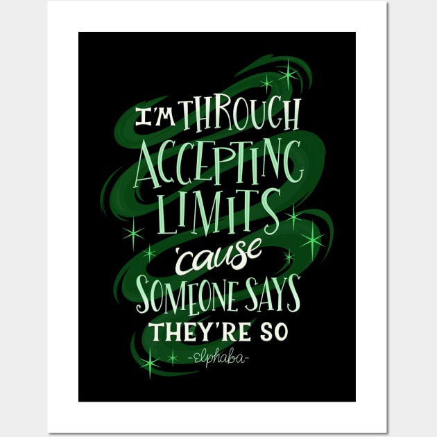 Wicked Musical Quote Elphaba Wall Art by KitCronk